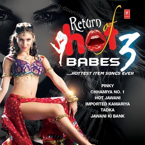 Return Of Hot Babes 3 Mamta Sharma MP3 Download